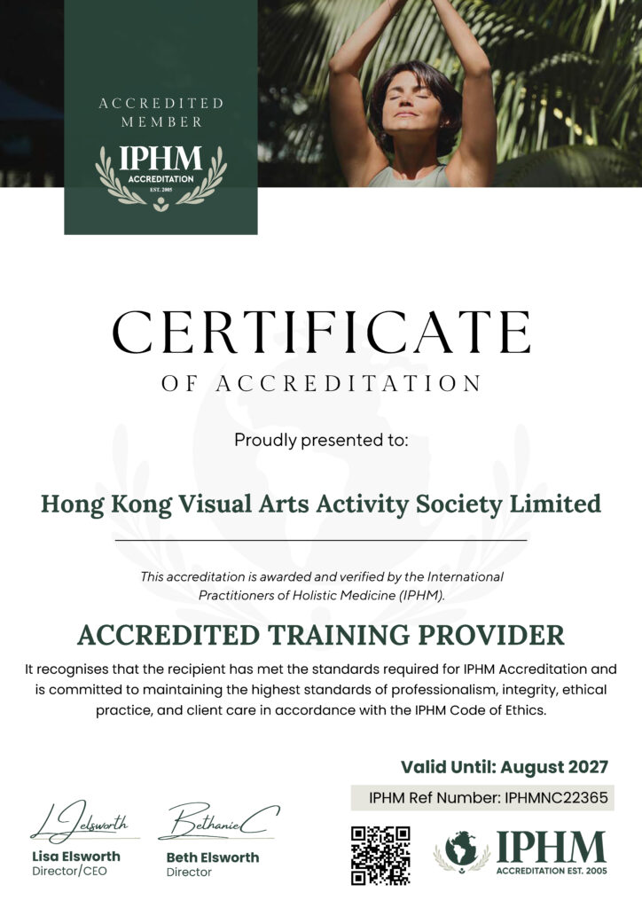 香港視藝活動協會有限公司獲IPHM認可為Accredited Training Provider，資格有效至2027年8月。
